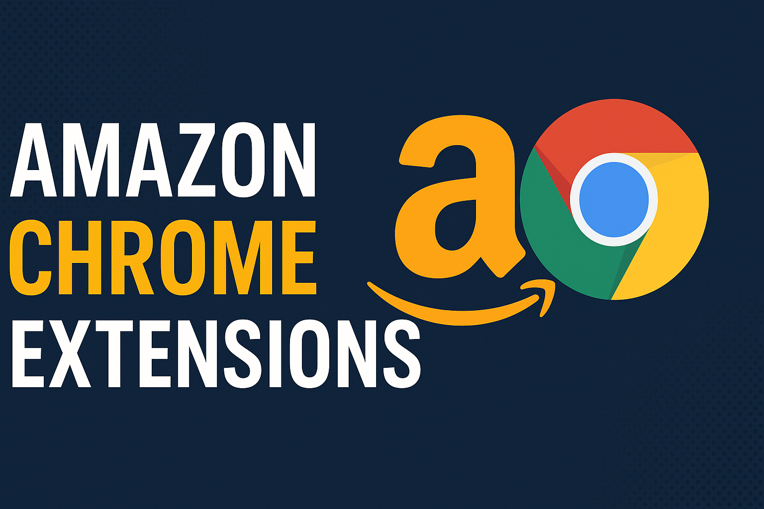 Amazon Chrome Extensions